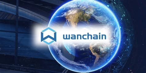 What Is Wanchain Wan An All Encompassing Guide