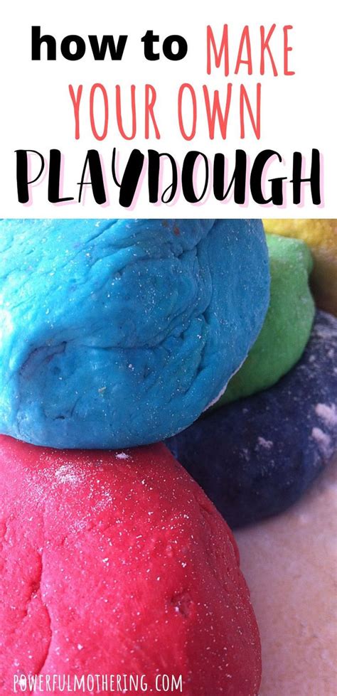 How To Make Your Own Play Dough Make Your Own Playdough Playdough
