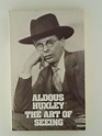 The Art of Seeing | Books, Aldous huxley books, Aldous huxley