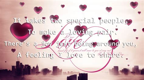 It Takes Two Special People, To Make a Loving Pair. There ...