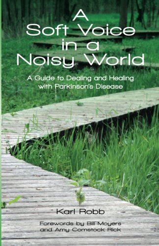 Free Download A Soft Voice In A Noisy World A Guide To Dealing And