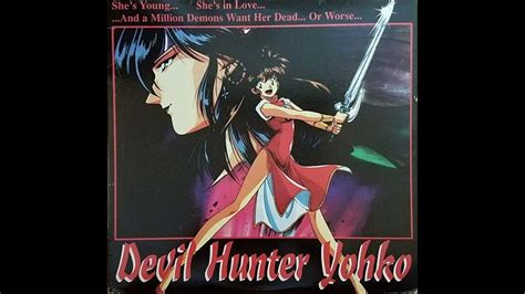 Devil Hunter Yohko Yoko Cacciatrice Di Demoni BDRip Audio JAP Sub ITA YouTube