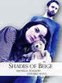 Shades of Beige 2011 Streaming Vf Vk - Filme Online Streamen