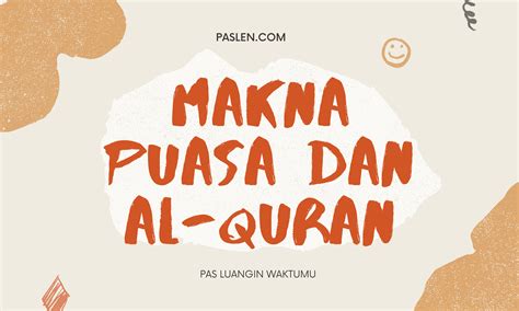 Makna Puasa Dan Al Quran Paslen