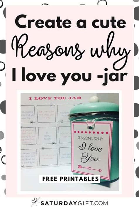 How To Create A Reasons Why I Love You Jar Pretty And Free Printables