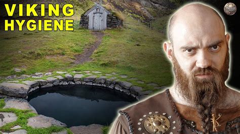 What Viking Hygiene Was Like Youtube Hygiene Vikings Norway