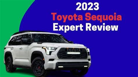 2023 Toyota Sequoia Hybrid Expert Review Youtube