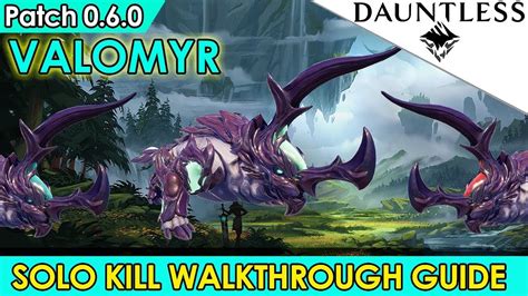 The valomyr can be found in the maelstrom in the fifth zone of dauntless. Dauntless - Valomyr Solo Kill Guide Walkthrough Commentary - YouTube
