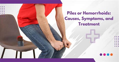 Piles Or Hemorrhoids Causes Symptoms And Treatment Sri Ramakrishna Hospital