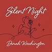 Silent Night by Dinah Washington on Amazon Music Unlimited