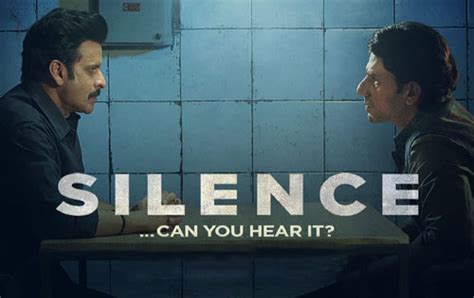 Silence Can You Hear It Movie Impatient Acp Manoj Bajpayee