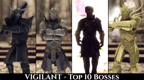 Skyrim Mods Vigilant Top 10 Boss Fights Youtube