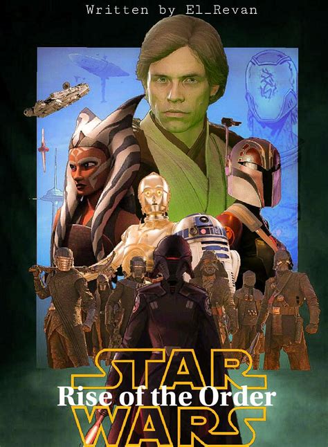Rise Of The Order Star Wars Fanfic Rstarwarsfanfiction