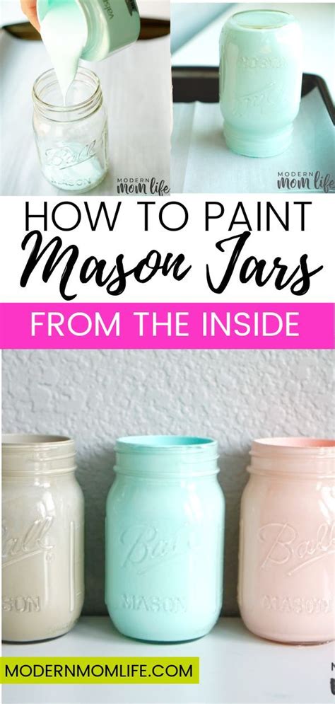 How To Paint Mason Jars From The Inside Mason Jar Crafts Diy Easy