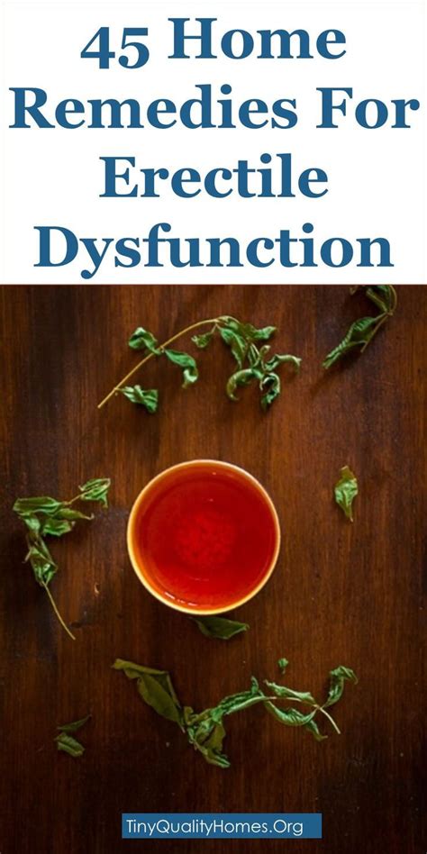45 Potent Home Remedies For Erectile Dysfunction Ed This Article