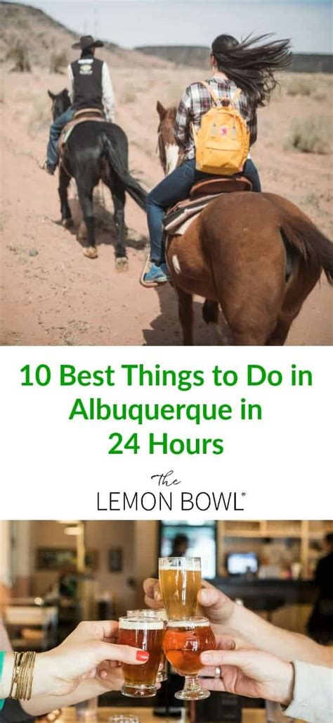 10 Best Things To Do In Albuquerque In 24 Hours The Lemon Bowl