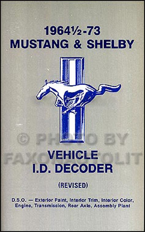 1964 1973 Ford Mustang And Shelby Serial Number Decoder