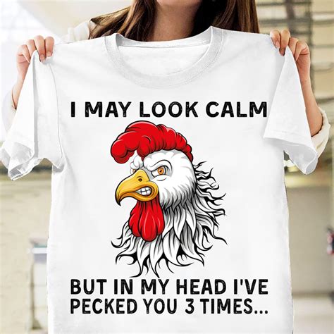 I May Look Calm But In My Head Ive Pecked You 3 Times Funny Etsy