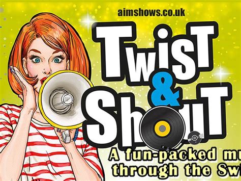 Twist And Shout At East Kilbride Village Theatre East Kilbride What