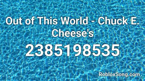 Chuck E Cheese Roblox Id Code