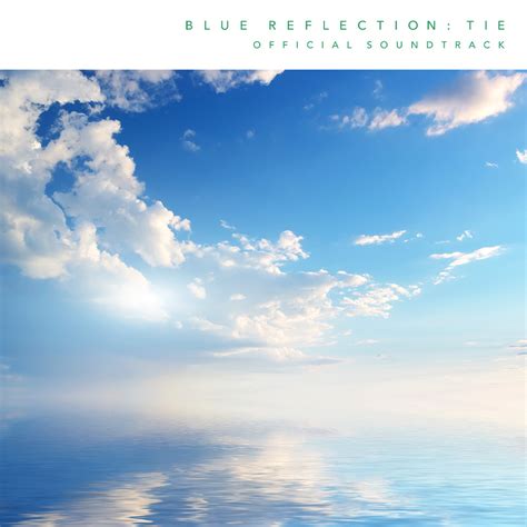 Blue Reflection Tie帝 オフィシャルサウンドトラック ガストショップ