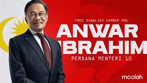 Free Download Png Gambar Datuk Seri Anwar Ibrahim Perdana Menteri Ke