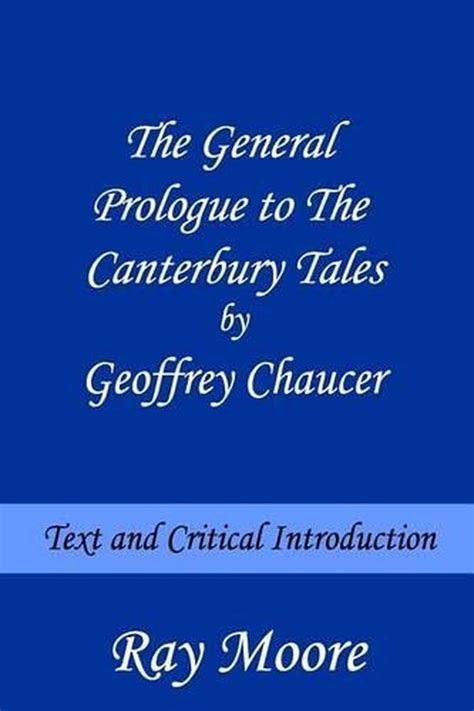 The General Prologue To The Canterbury Tales By Geoffrey Chaucer Text