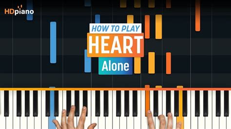 How To Play Alone By Heart Hdpiano Part Piano Tutorial Youtube