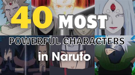 40 Most Powerful Naruto Characters Animefy
