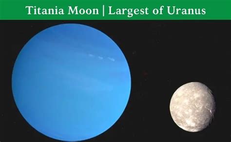 Titania Moon Largest Moon Of Uranus Planets Education