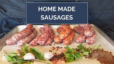 How To Make Your Own Epic Sausages At Home Multiple Different