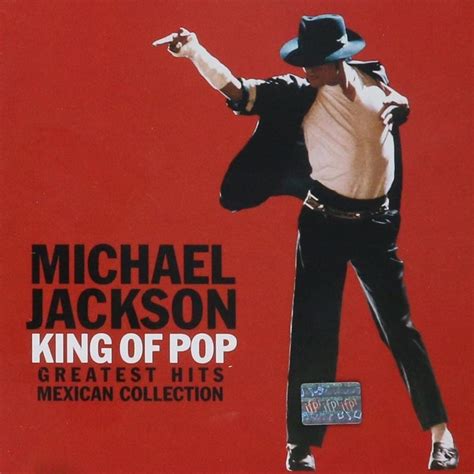 Michael Jackson King Of Pop Greatest Hits Mexican Collection Lyrics