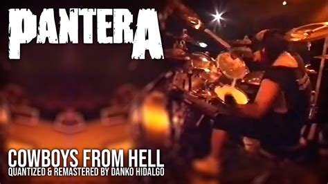 Pantera Cowboys From Hell Quantized And Remastered Youtube