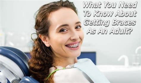What You Need To Know About Getting Braces As An Adult Flickr