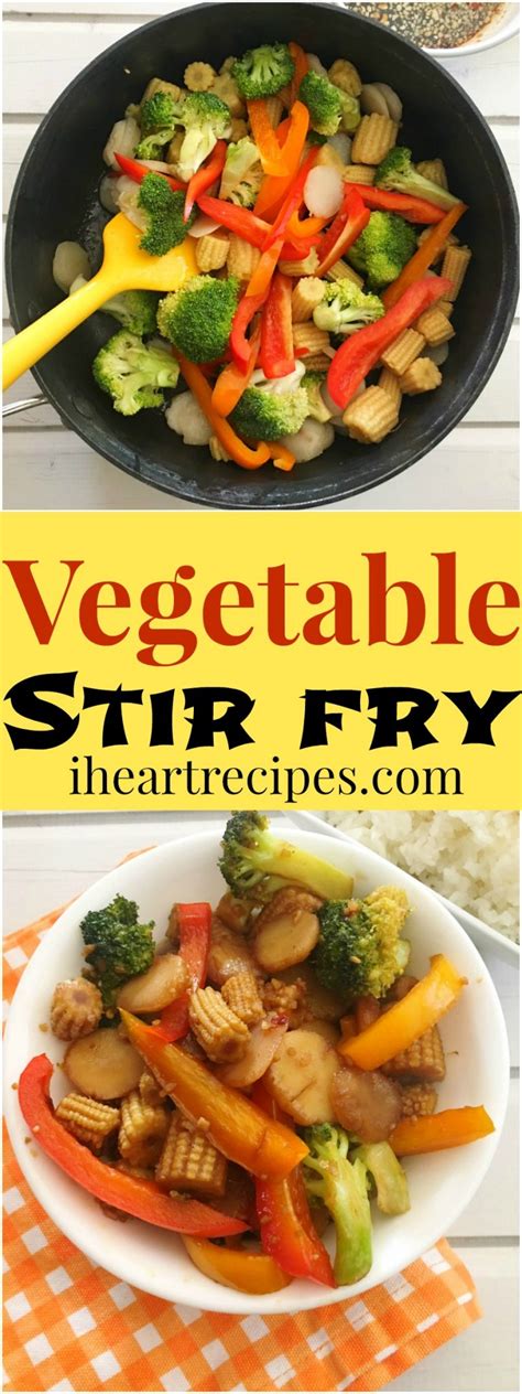 Vegetable Stir Fry Recipe I Heart Recipes