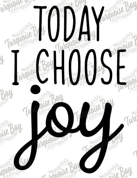 Choose Joy Today I Choose Joy Svg Png Pdf Instant Download Etsy