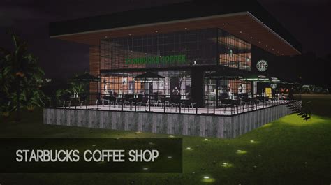 Starbucks Coffee Shop The 77 Sims