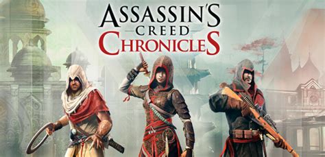 Assassin S Creed Chronicles Trilogy Ubisoft Connect For Pc Buy Now