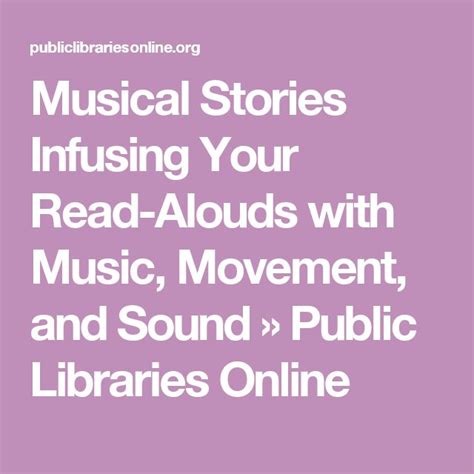 Musical Stories Infusing Your Read Alouds With Music Movement And