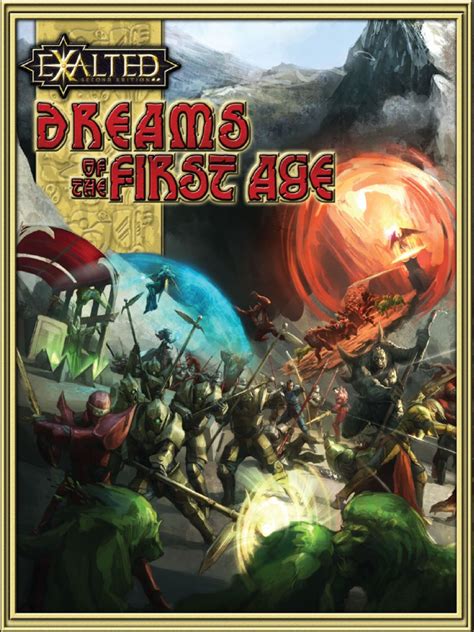 Exalted 2e Dreams Of The First Age Ww80602 Pdf