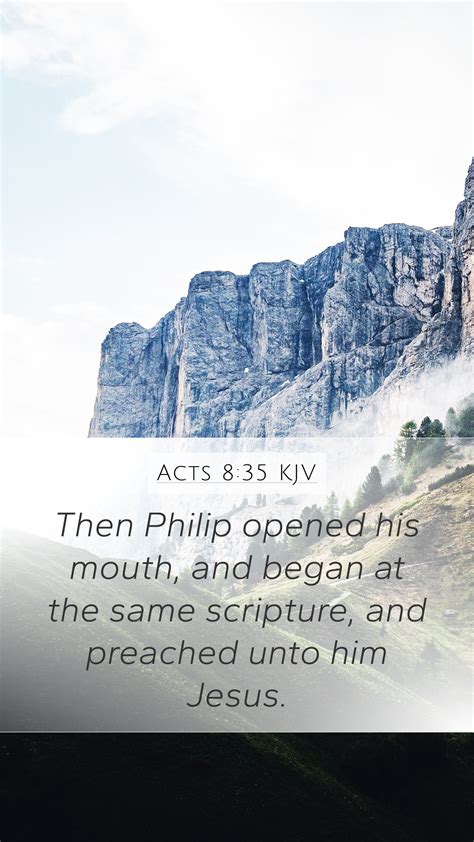 Acts 835 Kjv Mobile Phone Wallpaper Then Philip Opened His Mouth