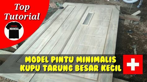 Kalian dapat mempercantik rumah dengan pemilihan warna cat dan juga penataan furniture yang tepat. pintu kupu tarung besar kecil pake kaca - YouTube