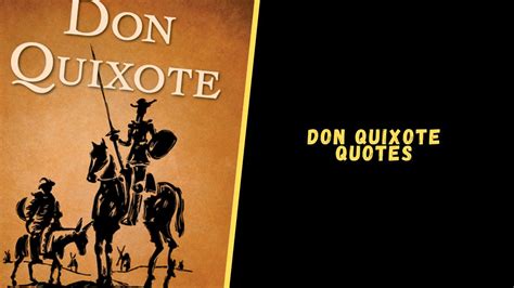 Top 20 Mind Blowing Quotes From Don Quixote Novel