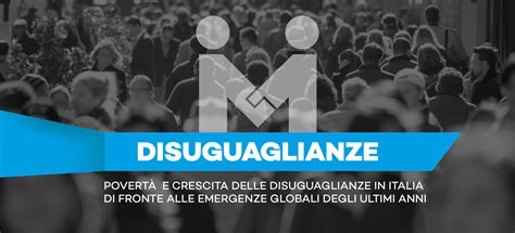 Ricerca Sulle Disuguaglianze In Italia Dati E Analisi Sugli Squilibri