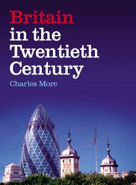 Twentieth Century Britain 9780582784833 Charles More Boeken
