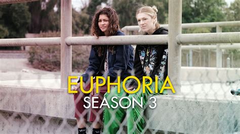 Euphoria Season 3 Release Date Plot Cast Making And Other Details