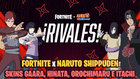 Fortnite X Naruto ¿cuándo Salen En La Tienda Gaara Itachi Hinata Y