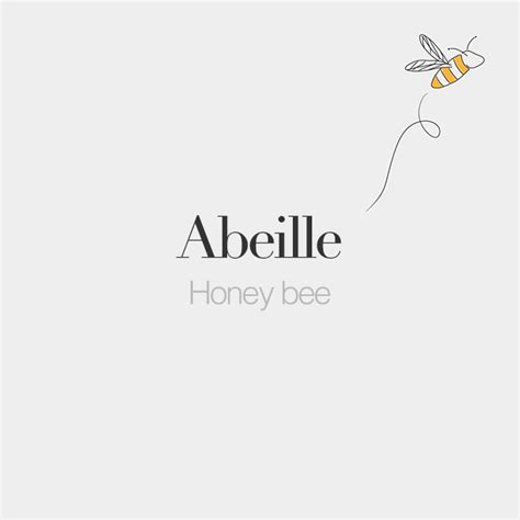 Abeille Feminine Word Honey Bee Abɛj French Words Quotes