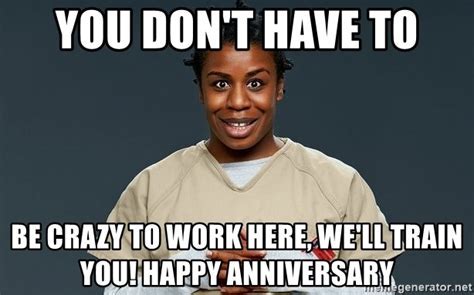 Check out these hilarious memes to send to your workers when they celebrate another 365 days at the company. Happy work anniversary Memes