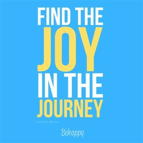 Find The Joy In The Journey Inspirational Quotes ~ Board